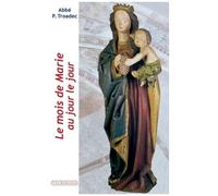 Le Mois De Marie Au Jour Le Jour