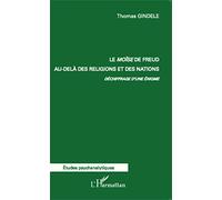 Thomas Gindele – Le Moïse de Freud, au-delà des religions et des nations – Broché