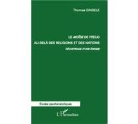 Thomas Gindele – Le Moïse de Freud, au-delà des religions et des nations – Broché
