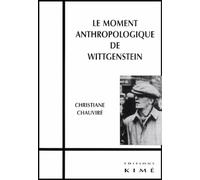 Le moment anthropologique de Wittgenstein