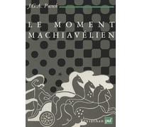 Le moment machiavélien