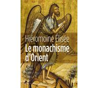 Le monachisme d'orient - Frère Elisée - Cerf - relié - Beau livre