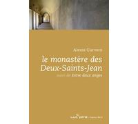 Le monastere des deux-saints-jean - Alexis Curvers - Espace Nord - broché - Roman