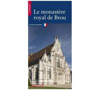 Le Monastère Royal De Brou