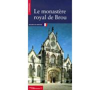 Le Monastere Royal De Brou