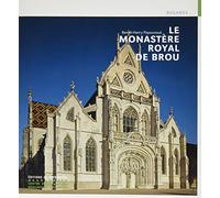 Le Monastère royal de Brou