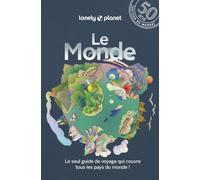 Le Monde 3ed 50 ans autour du monde - Lonely Planet - Lonely Planet - broché - Guide
