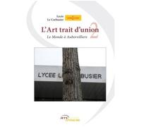 Le Monde à Aubervilliers - Collectif - Jets D'encre - broché - Roman