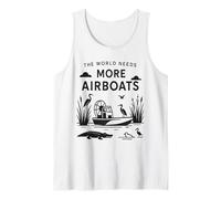 Le Monde a Besoin de Plus d'hydroglisseurs, d'hydravions des Marais et d'amateurs de fanboat Débardeur