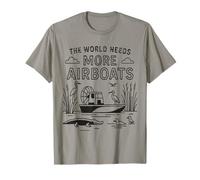 Le Monde a Besoin de Plus d'hydroglisseurs, d'hydravions des Marais et d'amateurs de fanboat T-Shirt