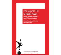 Le monde à l'envers: Histoire des idées radicales dans la Révolution anglaise