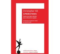 Le Monde à l'envers Histoire des idées radicales dans la Révolution anglaise - Christopher Hill - Klincksieck - broché - Essai