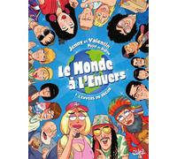 Le Monde à l'envers T01 - L'Envers du décor - Romain Pujol - Soleil - cartonné - Bande dessinée