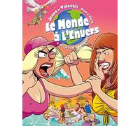 Le Monde à l'envers T03: Se la fait à l'envers