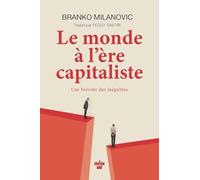 Le monde à l'ère capitaliste - une histoire des inégalités