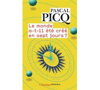 Le monde a-t-il été créé en sept jours ? - Pascal Picq - Flammarion - broché - Essai