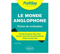 Le monde anglophone - Fiches de civilisation
