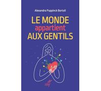 Le monde appartient aux gentils