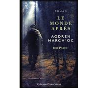 Le Monde Après: Grands caractères