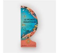 Le Monde aquatique Sue Lowell Gallion (Auteur), Lisk Feng (Illustration)