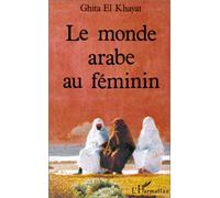Le monde arabe au féminin