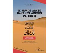 Le monde arabe dans les albums de Tintin – Nouvelle édition revue et augmentée – L'Harmattan