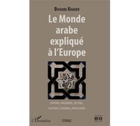 Le Monde arabe explique à l'Europe