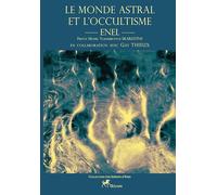LE MONDE ASTRAL ET l'OCCULTISME