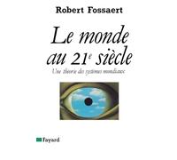 Le Monde au XXIe siècle: Une théorie des systèmes mondiaux