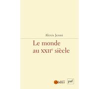 Le monde au XXIIe siècle: Utopies pour après-demain