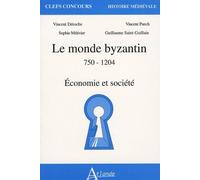 Le monde byzantin 750-1204 - Economie et société