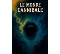 Le Monde Cannibale