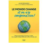 Julien Devaureix – Le monde change et on n'y comprend rien ! – Broché
