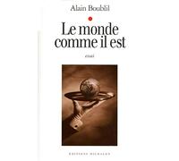 Le monde comme il est