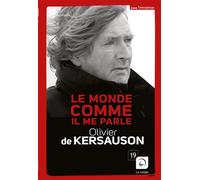 Le monde comme il me parle