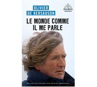 Le Monde comme il me parle - Olivier de Kersauson - Points - Poche - Essai