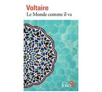 Voltaire – Le Monde comme il va et autres contes – Gallimard Poche