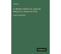 Le Monde Comme Il Va, Vision De Babouc; Et, Jeannot Et Colin