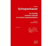 Le Monde Comme Volonté Et Comme Représentation