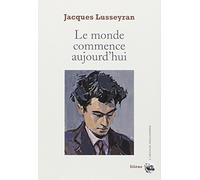 Le monde commence aujourd'hui