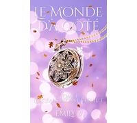 Le monde d'à côté: Tome 1 : Les géants sous la feuille