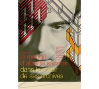 Le Monde D'alberto Sartoris Dans Le Miroir De Ses Archives