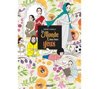 Le Monde dans leurs yeux - Ebine Yamaji - Vega Dupuis - cartonné - Manga