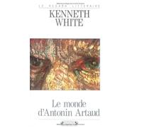 Le monde d'Antonin Artaud