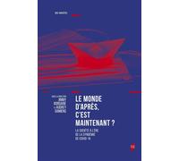 Le monde d'après, c'est maintenant ? La société à l'ère de la syndémie de COVID-19 - Jimmy Bordarie - Presses Universitaires Rennes - broché - Essai