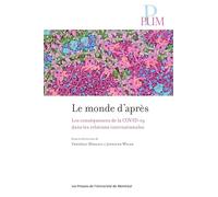 Le monde d'après: Les conséquences de la Covid-19 dans les relations internationales