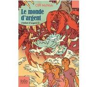 Le monde d'argent