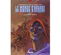 Le Monde d'Arkadi, volume 4 : La corne rouge