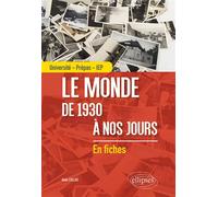 Le monde de 1930 à nos jours - Université - Prépas - IEP - Alain Collas - Ellipses - broché - Scolaire / Universitaire
