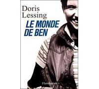 Le Monde de Ben - Ben in the World - Doris Lessing - Flammarion - broché - Roman